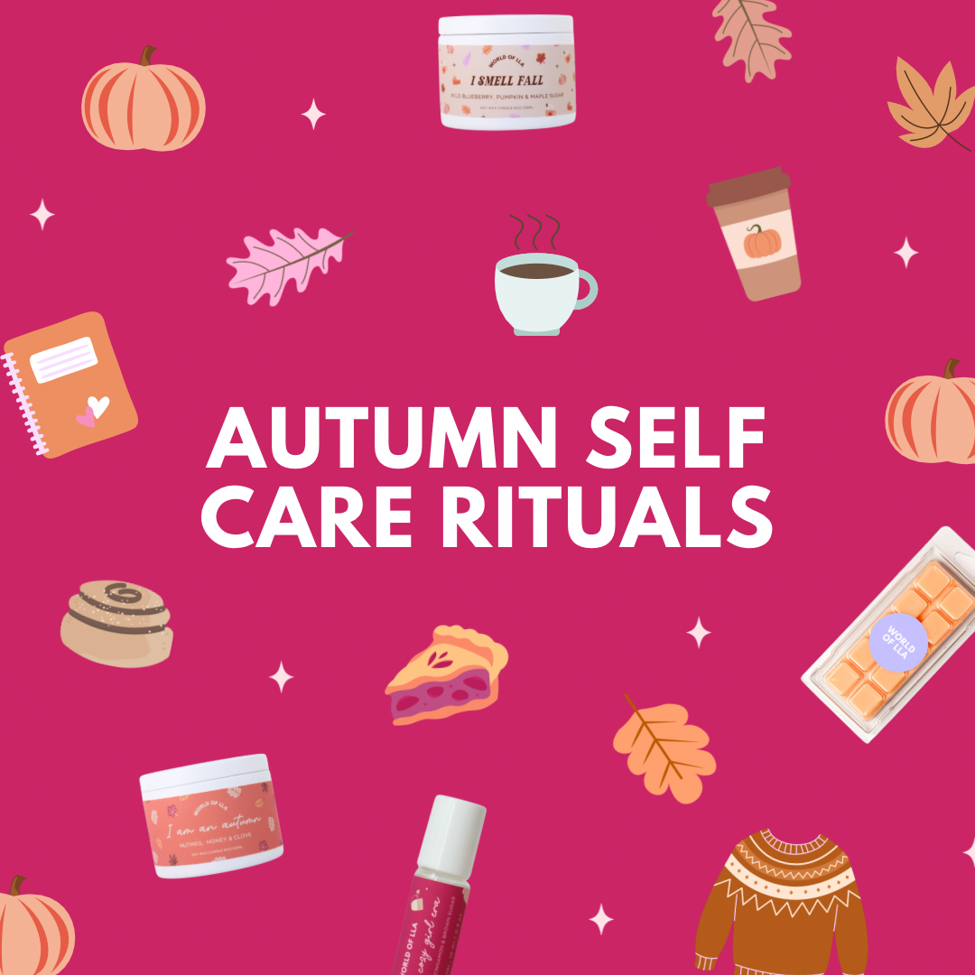 Autumn Self-Care Rituals: Slow Down and Savour the Season