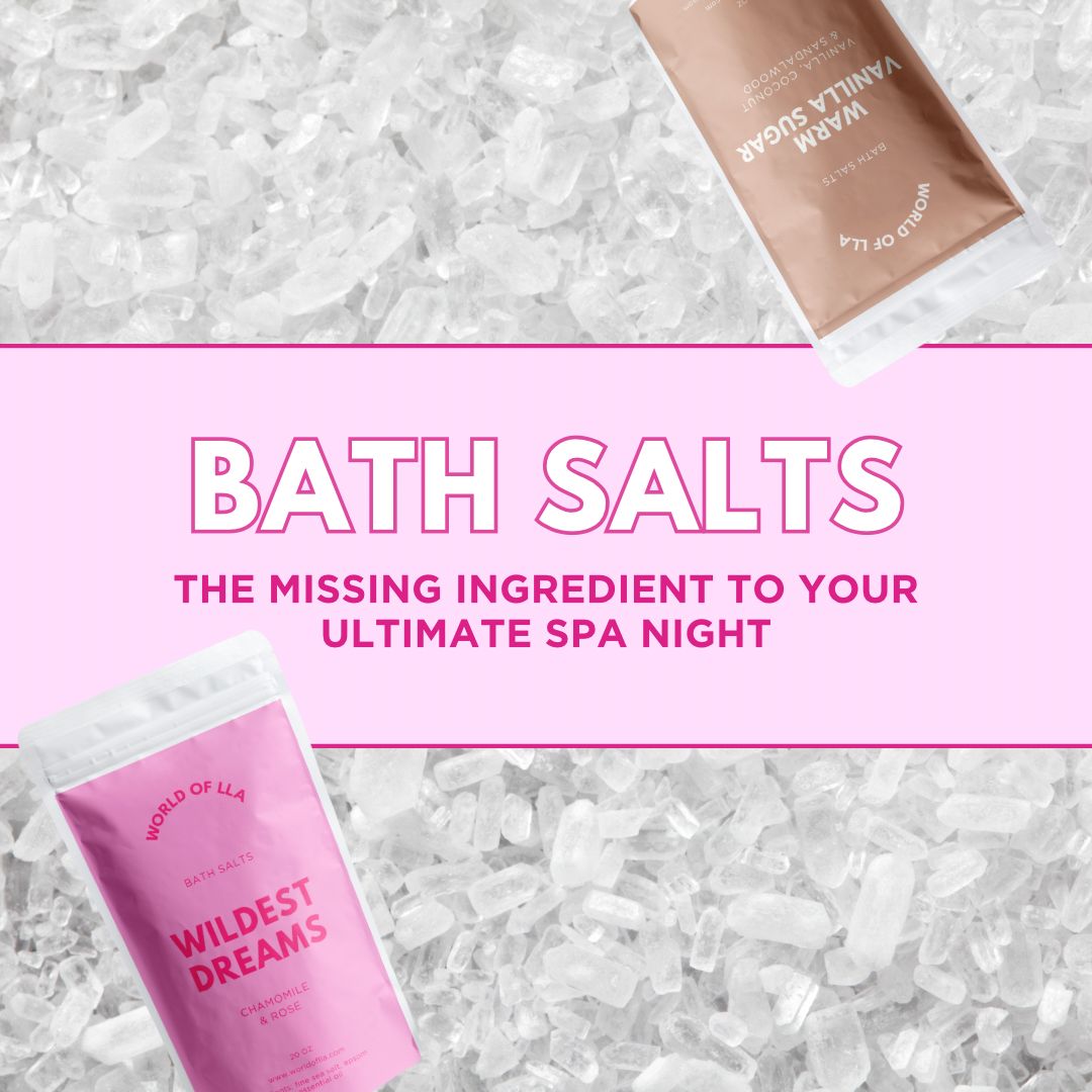 Bath Salts: The Missing Ingredient to Your Ultimate Spa Night!